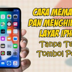 Cara Mematikan dan Menghidupkan iPhone Tanpa Tombol Power yang Rusak