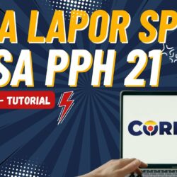 Cara Posting dan Melaporkan SPT PPh 21 di Coretax