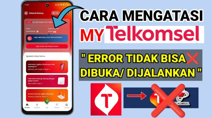 Penyebab dan Solusi Mengatasi Aplikasi My Telkomsel Tidak Bisa Dibuka