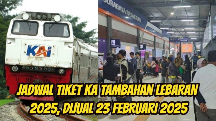 Panduan Lengkap Pemesanan Tiket Kereta Api Tambahan Lebaran 2025