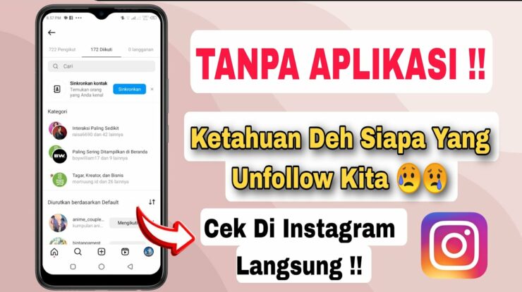 Cara Mengetahui Siapa yang Unfollow Instagram Tanpa Aplikasi